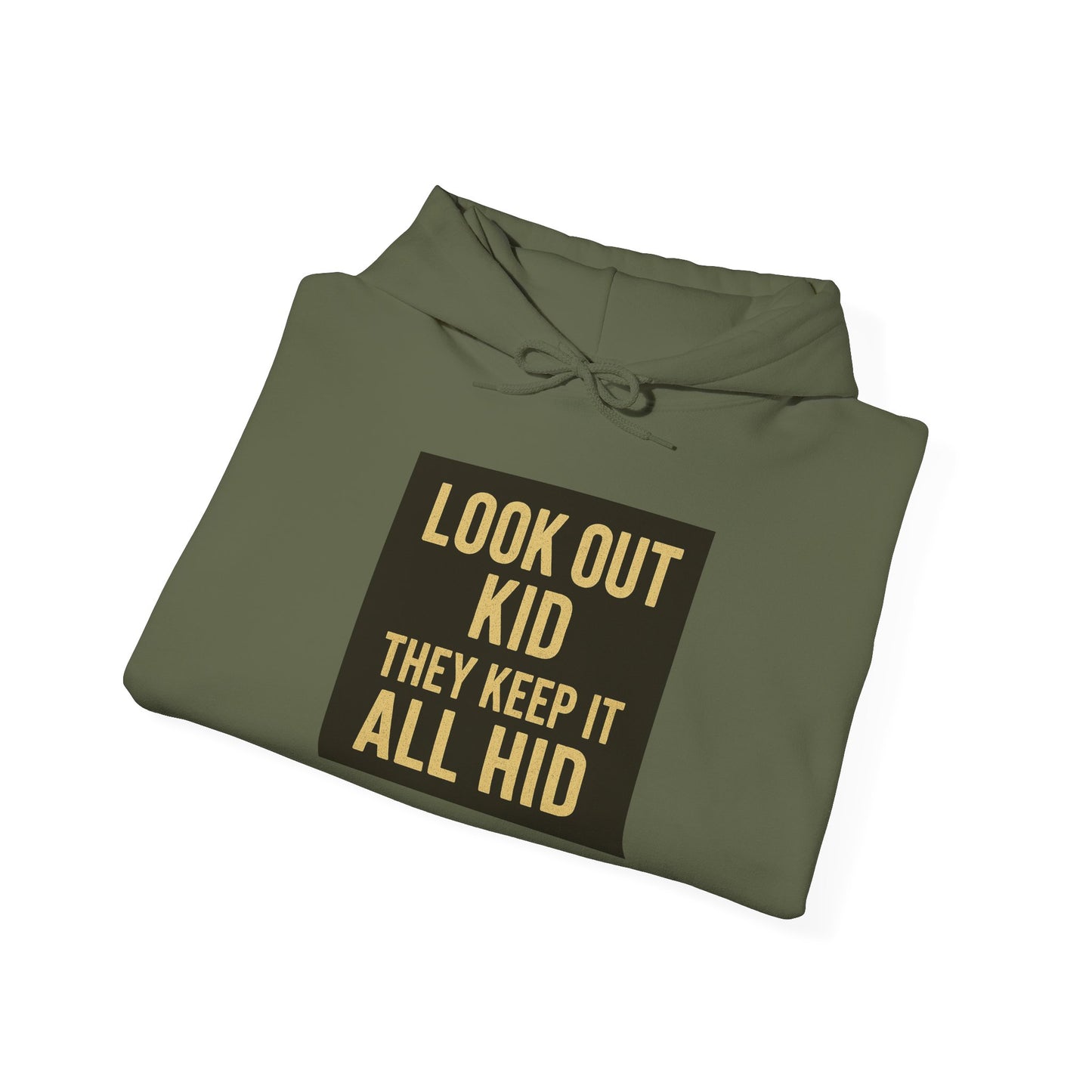 'LOOK OUT KID' Hoodie, Unisex Heavy Blend Sweatshirt, Hooded Sweater, Hooded Jumper.