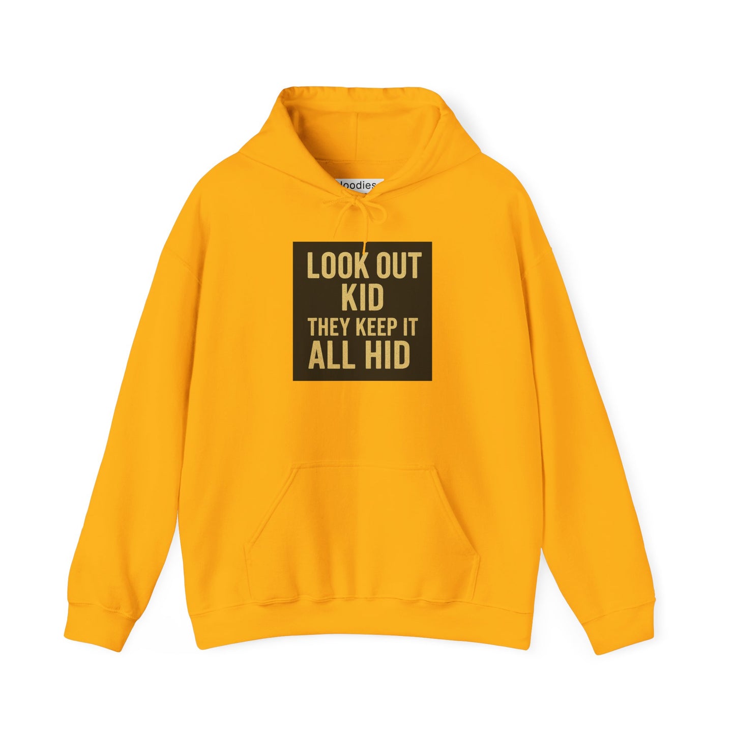 'LOOK OUT KID' Hoodie, Unisex Heavy Blend Sweatshirt, Hooded Sweater, Hooded Jumper.