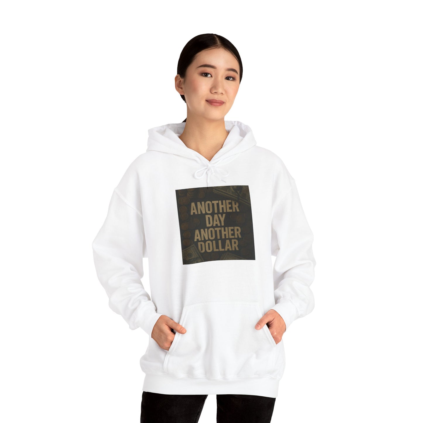'ANOTHER DAY ANOTHER DOLLAR' Hoodie, Unisex Heavy Blend Sweatshirt, Hooded Sweater, Hooded Jumper.