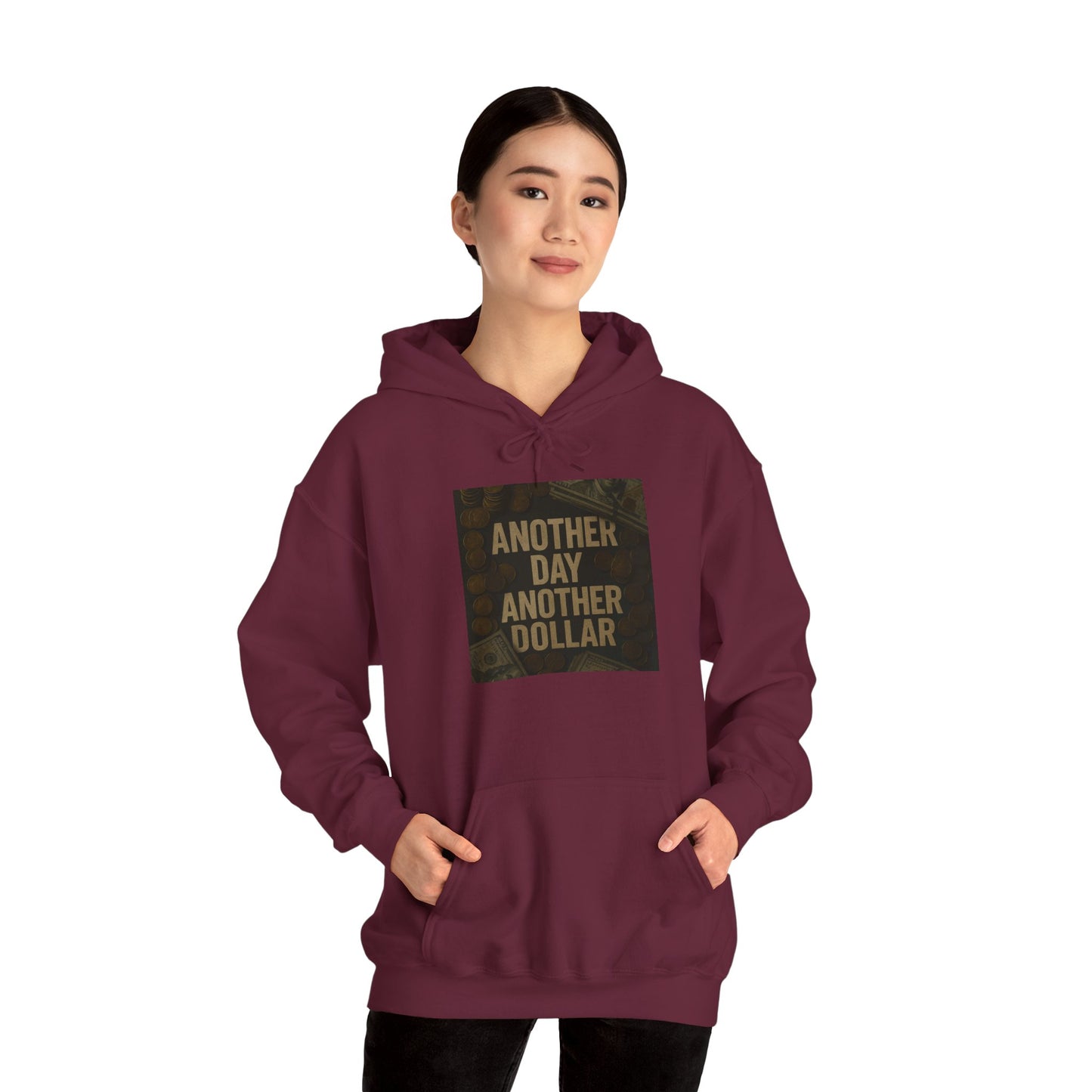 'ANOTHER DAY ANOTHER DOLLAR' Hoodie, Unisex Heavy Blend Sweatshirt, Hooded Sweater, Hooded Jumper.