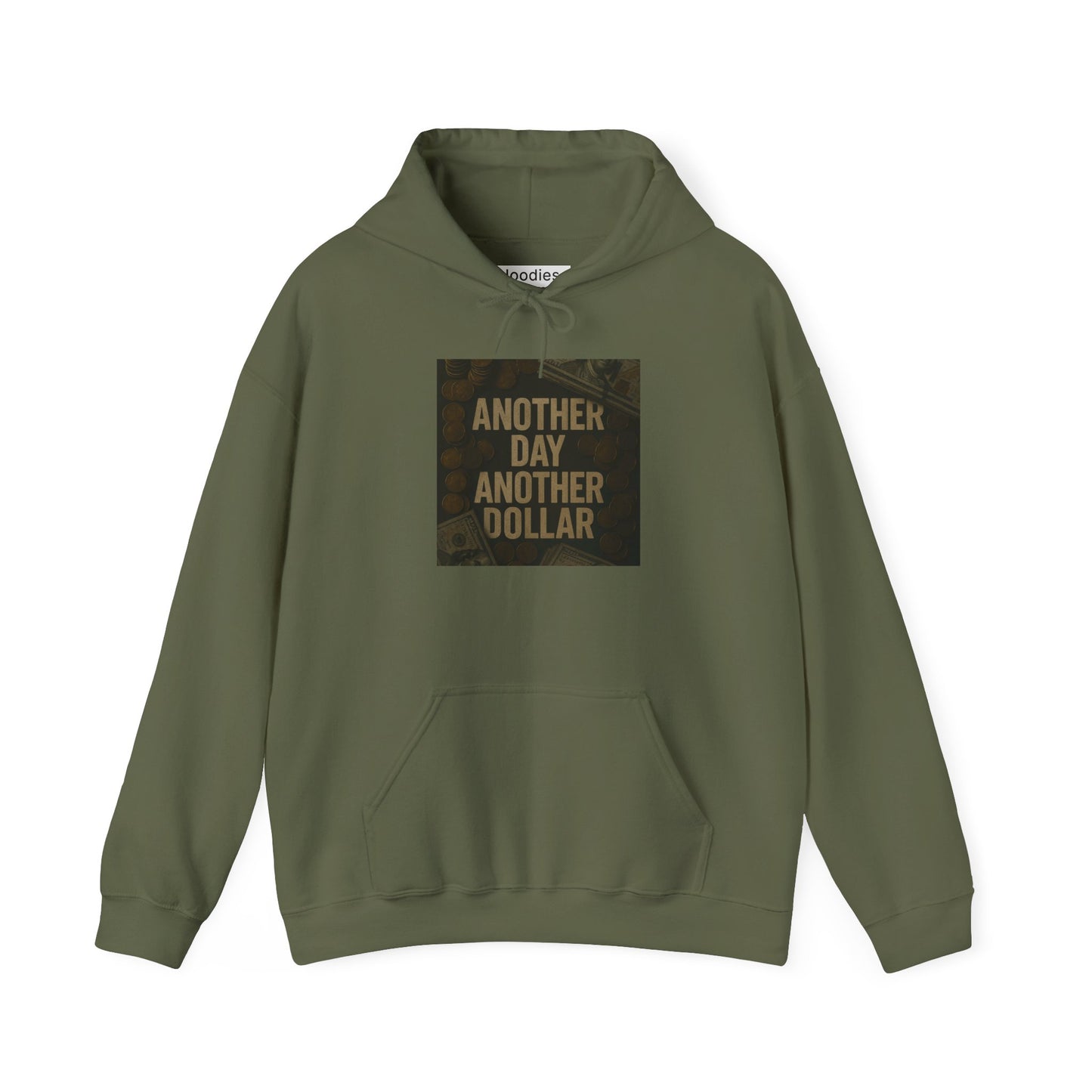 'ANOTHER DAY ANOTHER DOLLAR' Hoodie, Unisex Heavy Blend Sweatshirt, Hooded Sweater, Hooded Jumper.