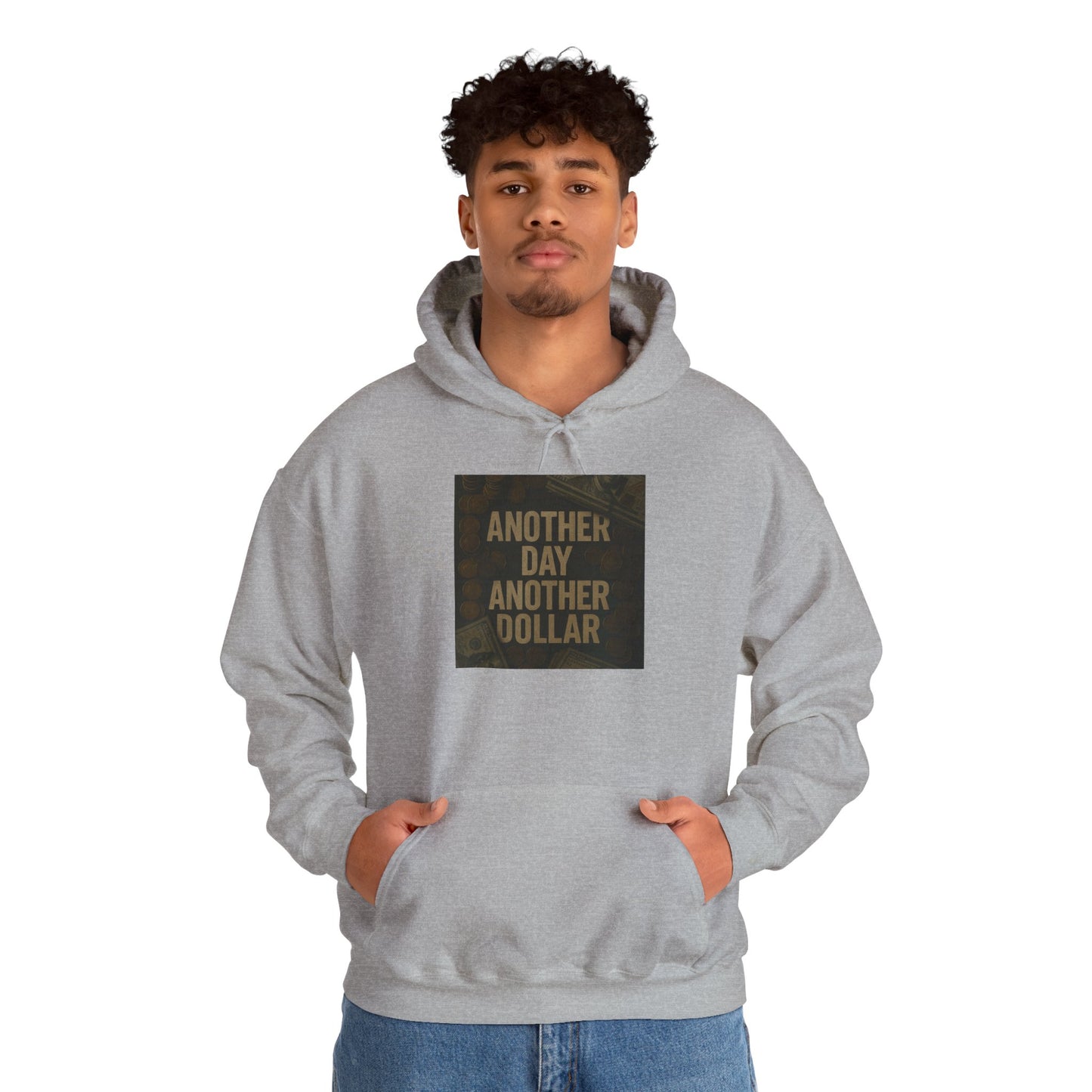 'ANOTHER DAY ANOTHER DOLLAR' Hoodie, Unisex Heavy Blend Sweatshirt, Hooded Sweater, Hooded Jumper.