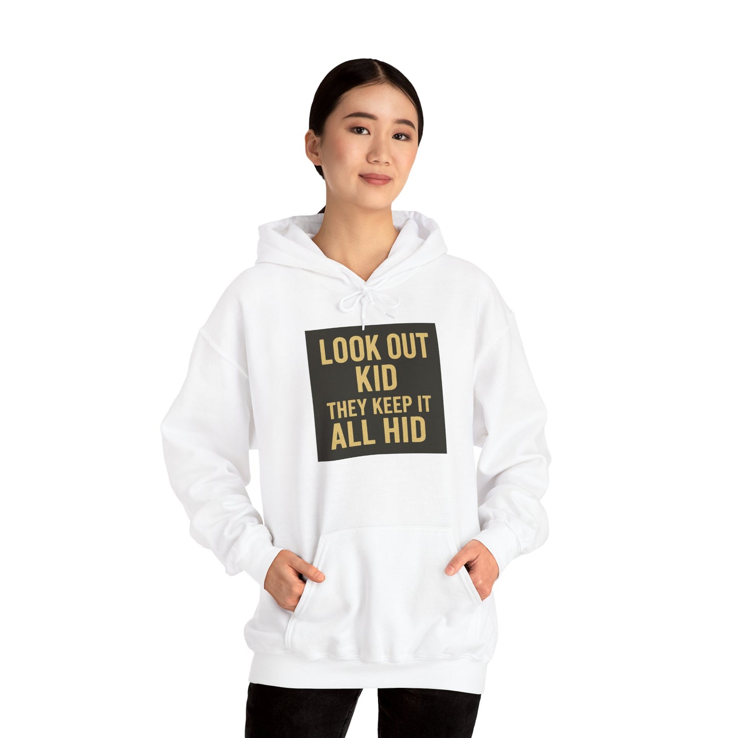 'LOOK OUT KID' Hoodie, Unisex Heavy Blend Sweatshirt, Hooded Sweater, Hooded Jumper.
