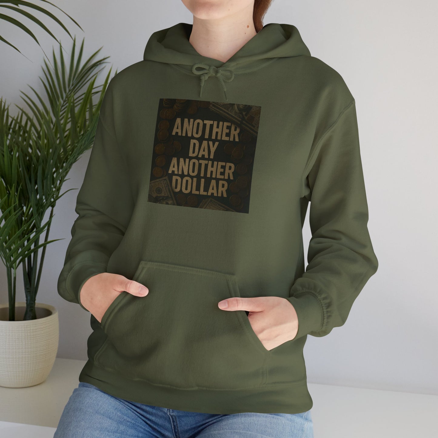 'ANOTHER DAY ANOTHER DOLLAR' Hoodie, Unisex Heavy Blend Sweatshirt, Hooded Sweater, Hooded Jumper.