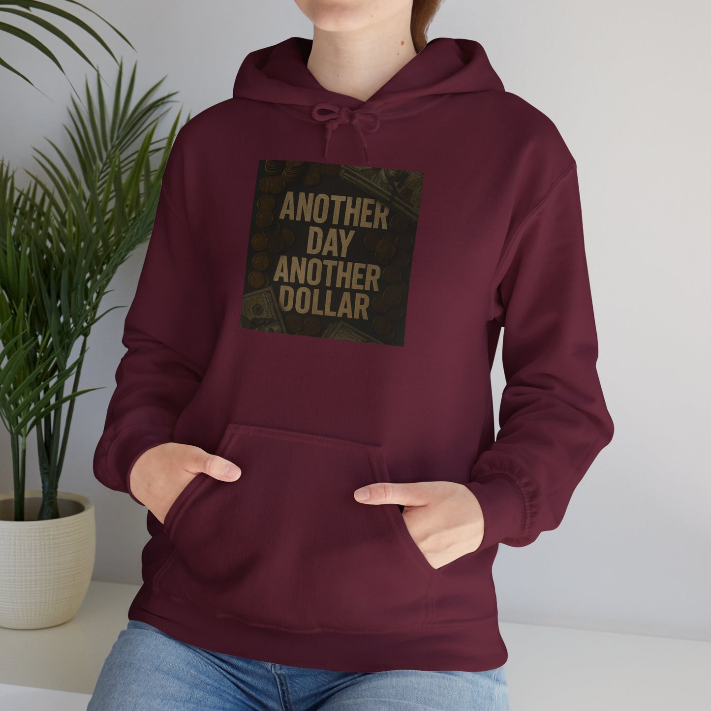 'ANOTHER DAY ANOTHER DOLLAR' Hoodie, Unisex Heavy Blend Sweatshirt, Hooded Sweater, Hooded Jumper.